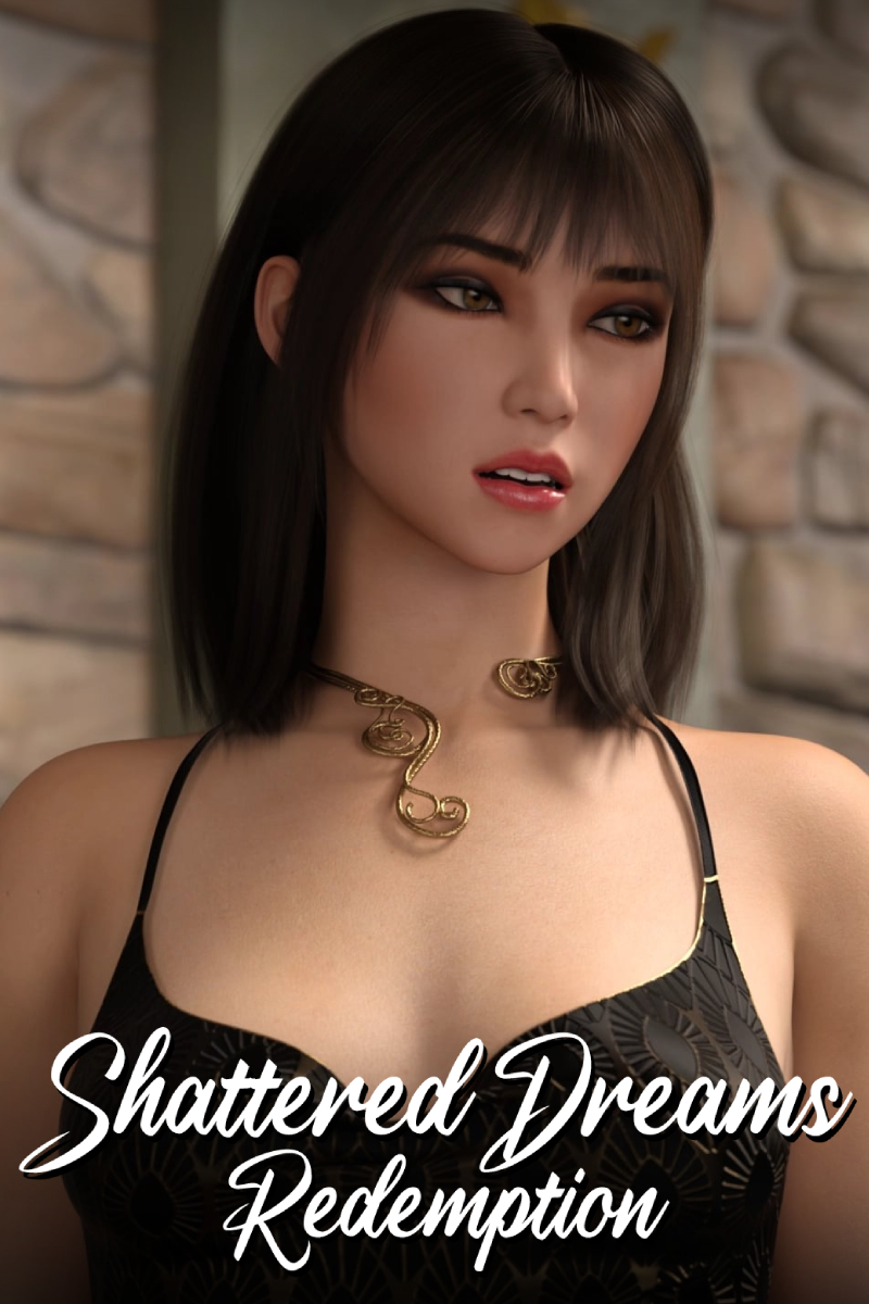 Shattered Dreams Redemption